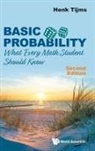 Henk Tijms, Henk Tijms - Basic Probability: What Every Math Student Should Know