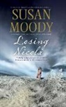 Susan Moody - Losing Nicola