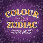 Igloo Books, Igloo Books Ltd - Colour The Zodiac