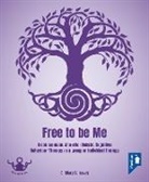 Hilary Garraway - Free to be Me