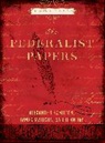 Alexander Hamilton, Alexander Jay Hamilton, Hamilton Alexander, John Jay, Jay John, James Madison... - Federalist Papers