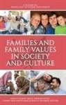 ALBERT EMIRHAFIZOVI, Isabelle Albert, Mirza Emirhafizovic, Carmit-Noa Shpigelman, Ursula Trummer - Families and Family Values in Society and Culture