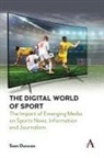 Sam Duncan, Vicki Mahaffey - Digital World of Sport