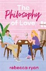 REBECCA RYAN, Rebecca Ryan, Ryan Rebecca - The Philosophy of Love