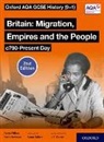 Kevin Newman, Unknown, Aaron Wilkes, Aaron Newman Wilkes - Oxford Aqa Gcse History 9 1: Britain: Migration, Empires and the