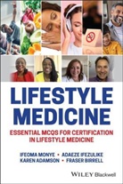 Karen Adamson, Karen et Adamson, Fraser Birrell, Adaez Ifezulike, Adaeze Ifezulike, I Monye... - Lifestyle Medicine