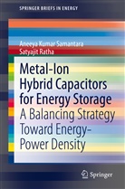 Satyajit Ratha, Aneeya Kuma Samantara, Aneeya Kumar Samantara - Metal-Ion Hybrid Capacitors for Energy Storage