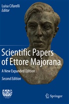 Luis Cifarelli, Luisa Cifarelli - Scientific Papers of Ettore Majorana