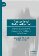 Margee Ensign, Jacob Udo-Ud Jacob, Jacob Udo-Udo Jacob - Transactional Radio Instruction
