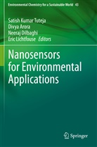 Divy Arora, Divya Arora, Neeraj Dilbaghi, Neeraj Dilbaghi et al, Satish Kumar Tuteja, Eric Lichtfouse - Nanosensors for Environmental Applications