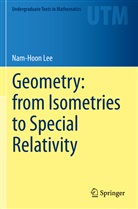 Nam-Hoon Lee - Geometry: from Isometries to Special Relativity
