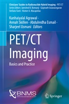 Kanhaiyalal Agrawal, Abdulredha Esmail, Abdulredha Esmail et al, Anna Skillen, Annah Skillen, Sharjeel Usmani - PET/CT Imaging