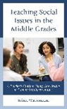 Selma Wassermann, Wassermann Selma - Teaching Social Issues in the Middle Grades