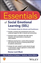 D Black, Donna Black, Donna Lord Black, Donna Lord (Social Emotional Learning Allia Black, Alan Kaufman, Alan S. Kaufman... - Essentials of Social Emotional Learning (Sel)