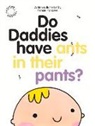 Fransie Frandsen - Do Daddies Have Ants In Their Pants?