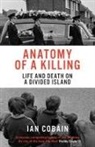 Ian Cobain, Ian (Y) Cobain, Cobain Ian - Anatomy of a Killing