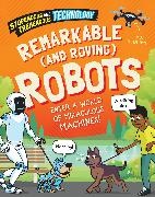 Sonya Newland,  Newland Sonya,  WAYLAND PUBLISHERS - Stupendous and Tremendous Technology: Remarkable and Roving Robots
