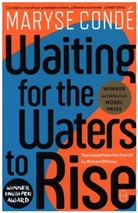 Maryse Conde, Maryse Condé, Conde Maryse - Waiting For The Waters To Rise