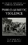 Tomasz ¿Ukowski, El&amp; Janicka, El¿bieta Janicka, Elzbieta Janicka, Elzbieta Zukowski Janicka, Tomasz Zukowski - Philo-Semitic Violence