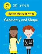 Maths - No Problem!, Maths — No Problem! - Maths — No Problem! Geometry and Shape, Ages 4-6 (Key Stage 1)