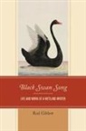 ROD GIBLETT, Giblett Rod - Black Swan Song