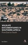 Ian Glenn, Glenn Ian - Wildlife Documentaries in Southern Africa