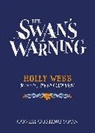 HOLLY WEBB, Holly Webb - The Swan's Warning (The Story of Greenriver Book 2)