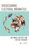 Abigail L. Fuller - Overcoming Cultural Mismatch