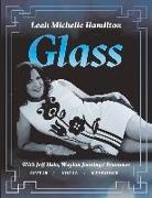 Leah Michelle Hamilton - Glass