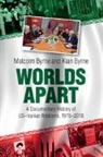 Kian Byrne, Kian (Woodrow Wilson International Center for Scholars Byrne, Malcolm Byrne, Malcolm Byrne Byrne, Byrne Malcolm - Worlds Apart
