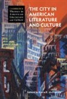 Kevin R. (University of Houston-Clear La Mcnamara, Kevin R. McNamara, Kevin R. (University of Houston-Clear Lake) McNamara, McNamara Kevin R. - City in American Literature and Culture