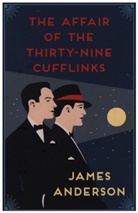 James Anderson, James (Author) Anderson - Affair of the Thirty-Nine Cufflinks