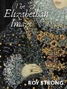 Roy Strong, Strong Roy - Elizabethan Image