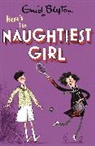 Enid Blyton, Blyton Enid - The Naughtiest Girl: Here's The Naughtiest Girl