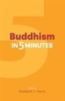 Elizabeth J Harris, Elizabeth J. Harris - Buddhism in Five Minutes
