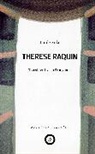 Emile Zola, Emile Zola - Therese Raquin