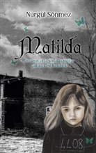 Nurgül Sönmez - Matilda