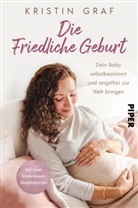 Kristin Graf - Die Friedliche Geburt