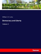 William E. H. Lecky - Democracy and Liberty