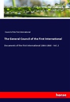 Council of the First International - The General Council of the First International