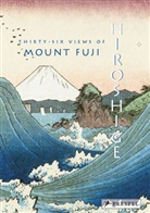 Jocelyn Bouquillard - Hiroshige: Thirty-six Views of Mount Fuji