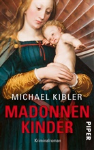 Michael Kibler - Madonnenkinder
