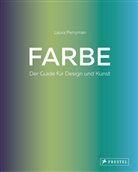 Laura Perryman - Farbe. Der Guide für Design und Kunst