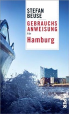 Stefan Beuse - Gebrauchsanweisung für Hamburg