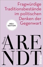 Hannah Arendt, Thoma Meyer, Thomas Meyer - Fragwürdige Traditionsbestände im politischen Denken der Gegenwart
