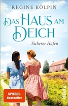 Regine Kölpin - Das Haus am Deich - Sicherer Hafen
