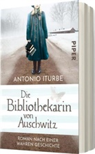 Antonio Iturbe - Die Bibliothekarin von Auschwitz