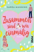 Sarra Manning - Zusammen sind wir einmalig