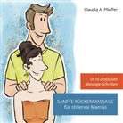 Claudia Pfeiffer, Bettina Weyland, Edition LehrWerk - Sanfte Rückenmassage für stillende Mamas