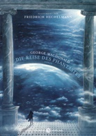 George Macdonald, Friedrich Hechelmann - Die Reise des Phantastes